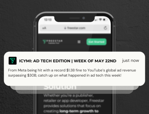 ICYMI: Ad Tech Edition | Week of May 22, 2023